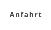 Anfahrt